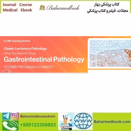 Classic Lectures in Pathology What You Need to K