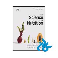 کتاب The Science of Nutrition - با تخفیف ویژه - کــــادن