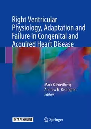 [EPUB] دانلود کتاب Right Ventricular Physiology, Adaptation And Failure In Congenital And Acquired Heart Disease, 2017