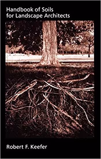 󾕇 دانلود کتاب Handbook of Soils for Landscape Architects - دانلود کتاب های دانشگاهی