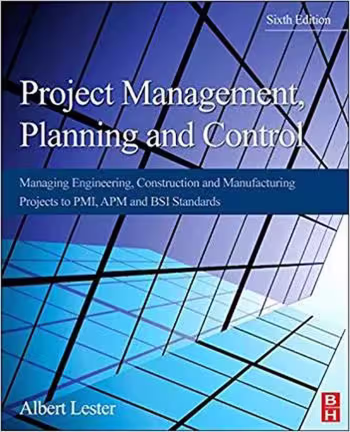 󾕇 دانلود کتاب Lester A., Project Management, Planning and Control, 6th ed, 2013 - دانلود کتاب های دانشگاهی