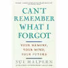 کتاب Can;t Remember What I Forgot اثر Sue Halpern انتشارات Crown