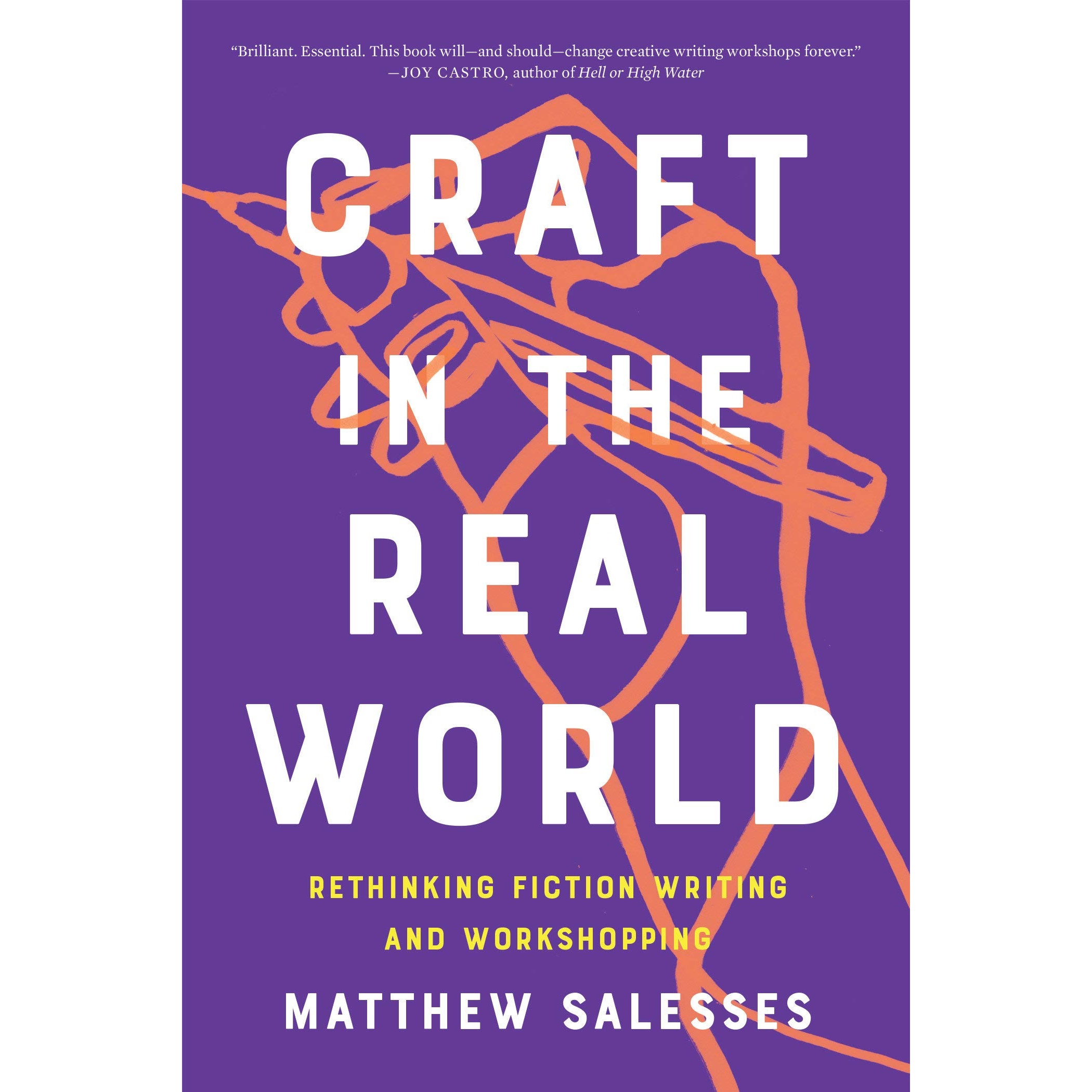کتاب Craft in the Real World اثر Matthew Salesses انتشارات Random House, Inc