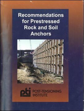 PTI, Recommendations for Prestressed Rock and Soil Anchors, 4th ed, 2004 - دانلود کتاب های دانشگاهی