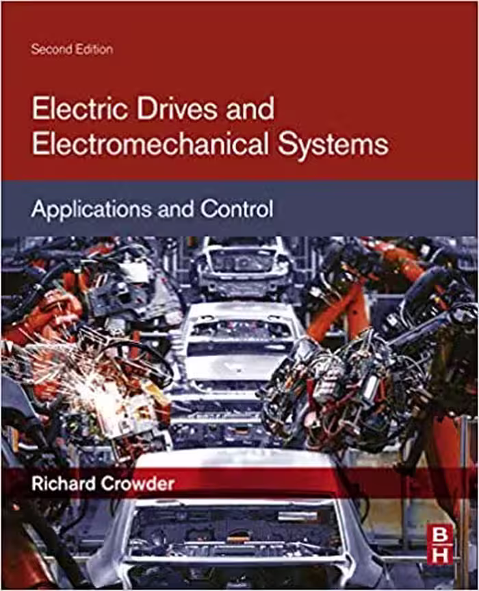 󾕇 دانلود کتاب Electric Drives And Electromechanical Systems - Applications And Control, 2nd ed, 2019 - دانلود کتاب های دانشگاهی