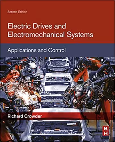 󾕇 دانلود کتاب Electric Drives And Electromechanical Systems - Applications And Control, 2nd ed, 2019 - دانلود کتاب های دانشگاهی