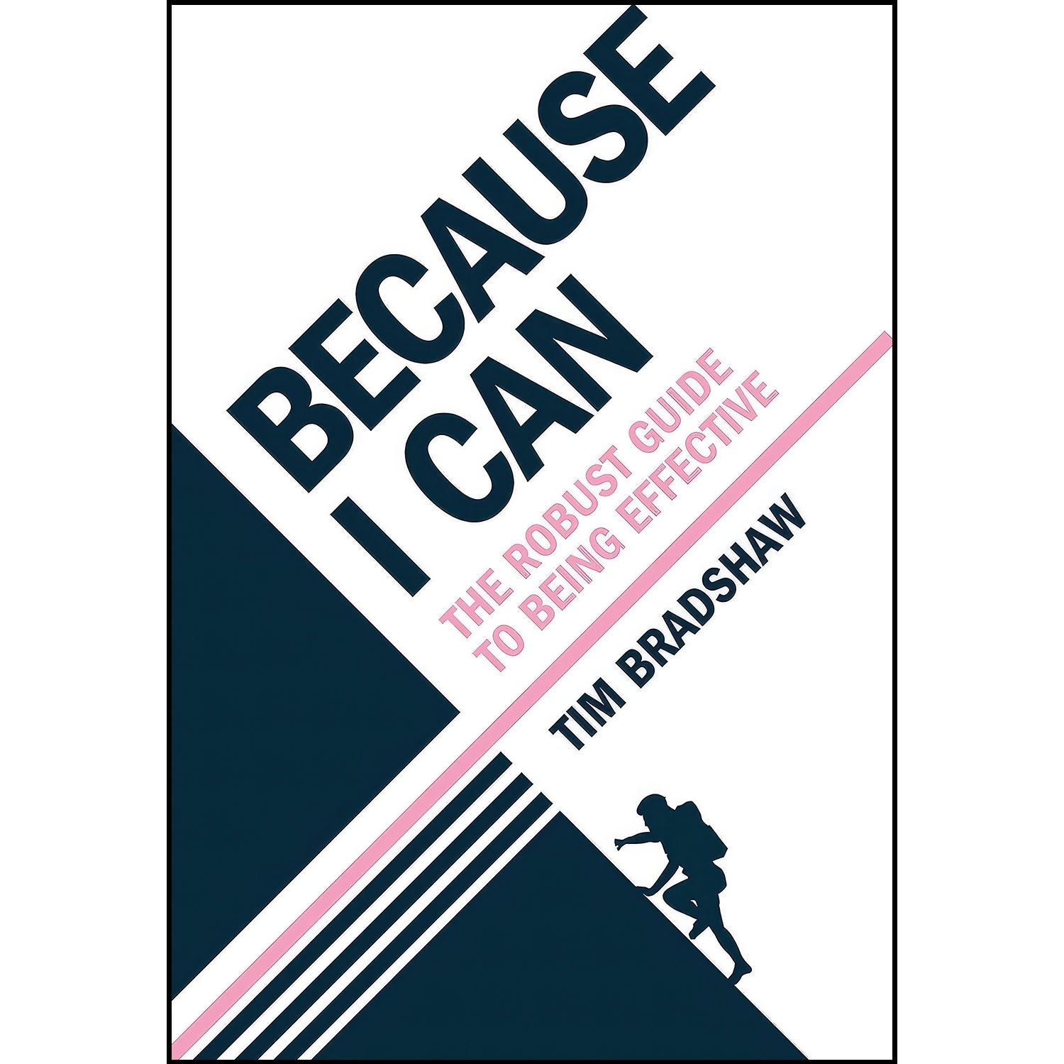 کتاب زبان اصلی Because I Can اثر Tim Bradshaw