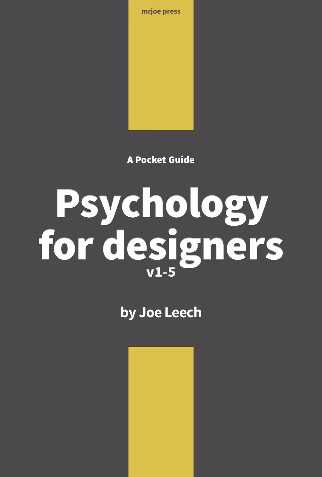 خرید و دانلود نسخه کامل کتاب Psychology for Designers: How to apply psychology to web design and the design process