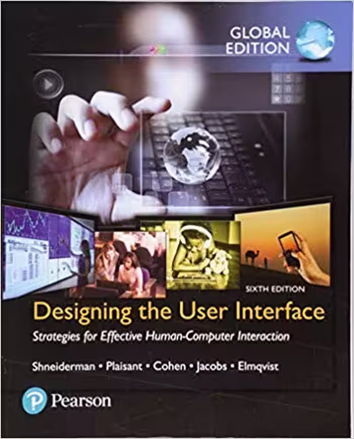 خرید و دانلود نسخه کامل کتاب Designing the User Interface: Strategies for Effective Human-Computer Interaction, Global Edition 6th edition