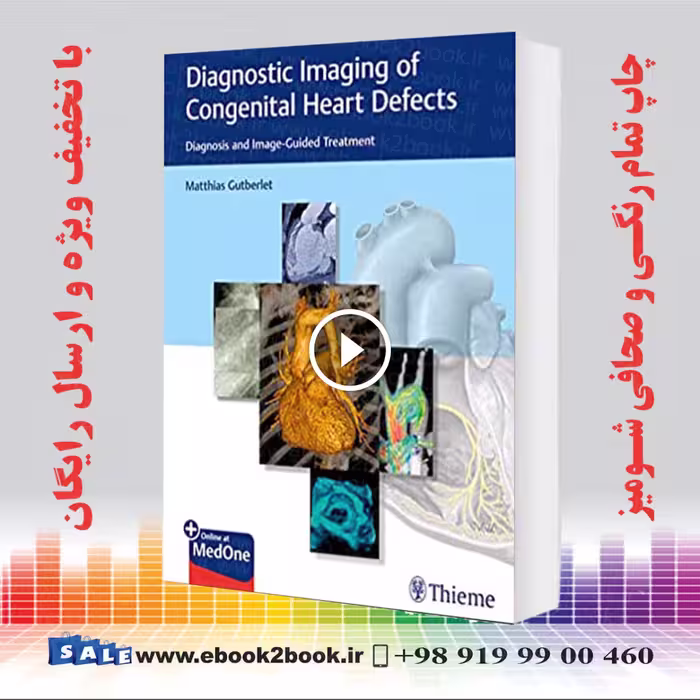 Diagnostic Imaging of Congenital Heart Defects