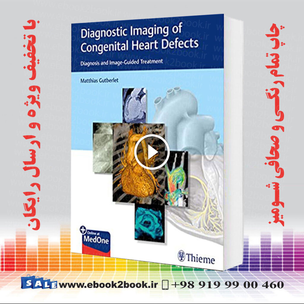 Diagnostic Imaging of Congenital Heart Defects