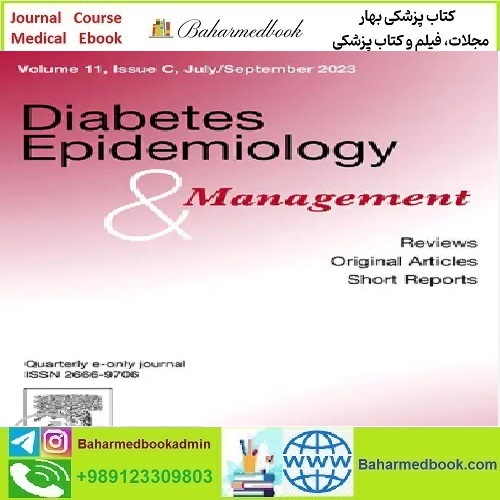 Diabetes Epidemiology and Management Volume 1 to 4 2021 T