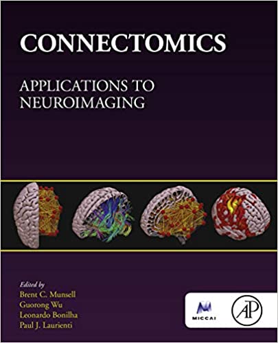  دانلود کتاب Connectomics - Applications To Neuroimaging, 2018 - دانلود کتاب های دانشگاهی