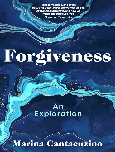 کتاب Forgiveness: An Exploration (زبان اصلی)