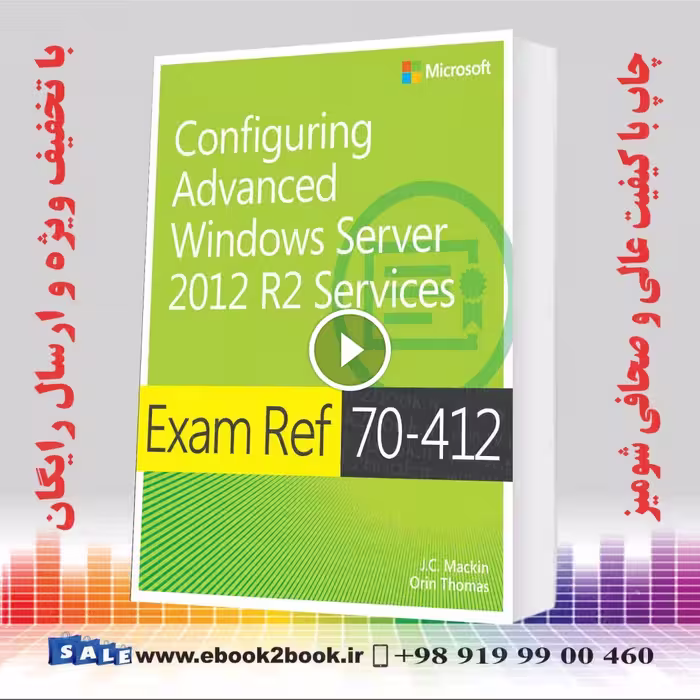 Exam Ref 70-412 Configuring Advanced Windows Server 2012 R2 Services (MCSA)