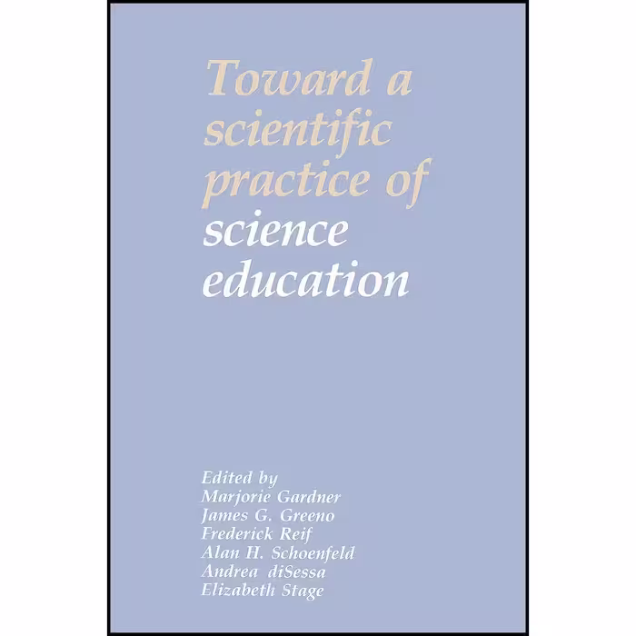 کتاب زبان اصلی Toward a Scientific Practice of Science Education