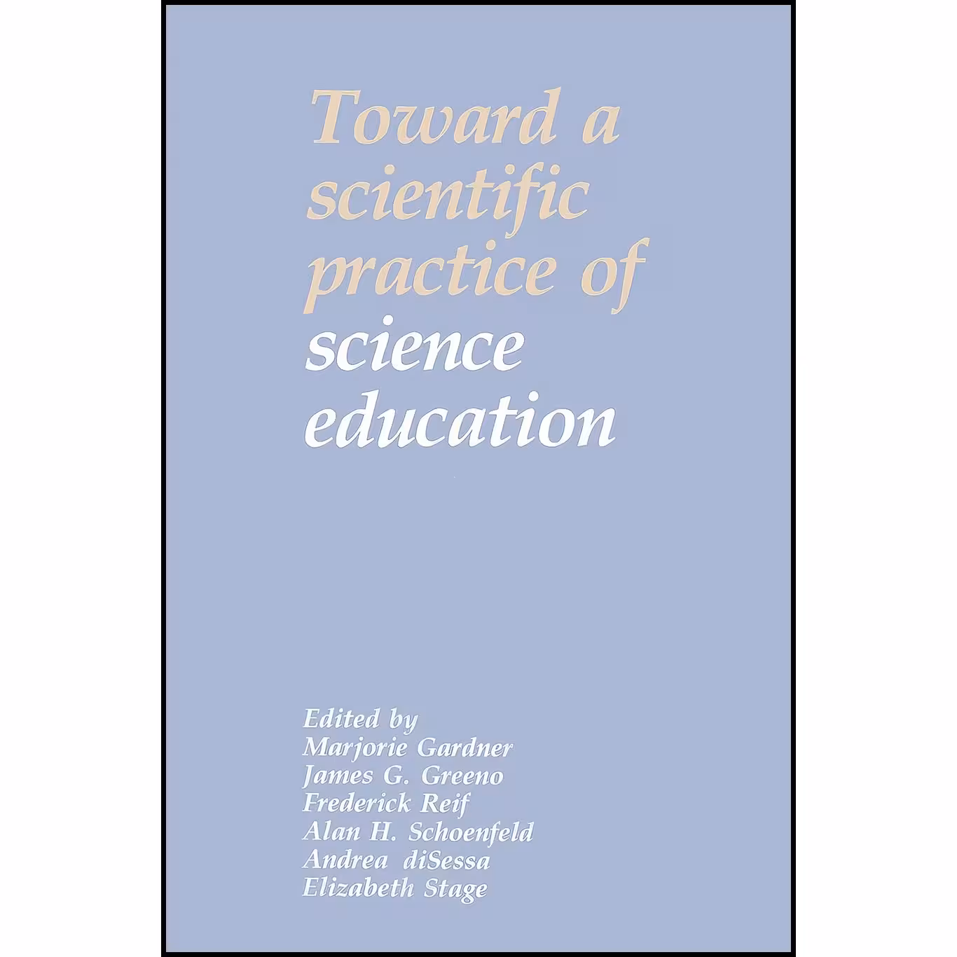 کتاب زبان اصلی Toward a Scientific Practice of Science Education