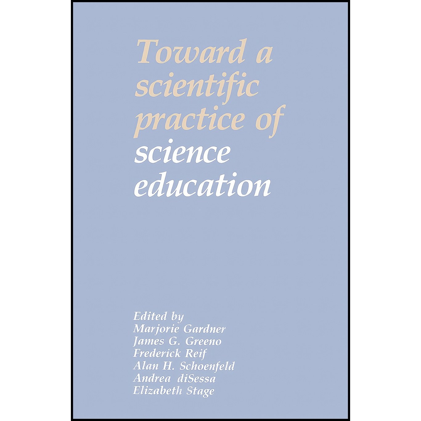 کتاب زبان اصلی Toward a Scientific Practice of Science Education