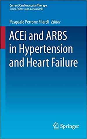 [PDF] دانلود کتاب Acei And Arbs In Hypertension And Heart Failure, 2015