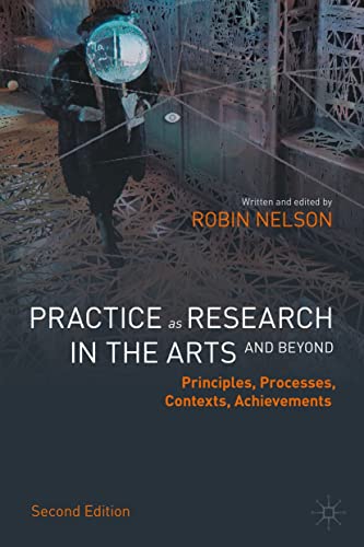 خرید و دانلود نسخه کامل کتاب Practice as Research in the Arts (and Beyond): Principles, Processes, Contexts, Achievements (2nd Edition) - Pdf