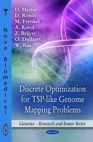 [PDF] دانلود کتاب Discrete Optimization For Tsp-Like Genome Mapping Problems, 2010