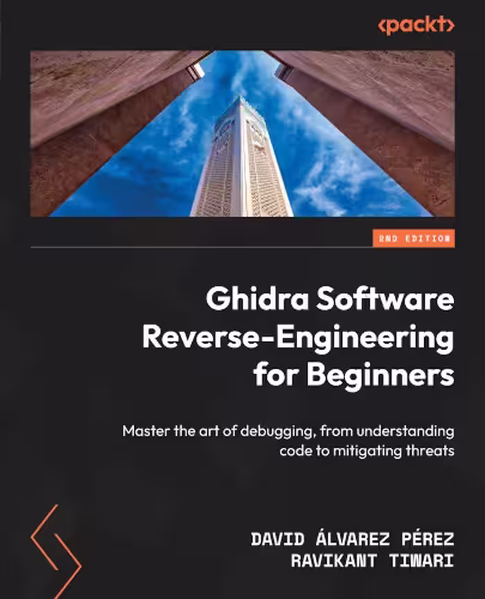 خرید و دانلود نسخه کامل کتاب Ghidra Software Reverse-Engineering for Beginners: Master the art of debugging, from understanding code to mitigating threats