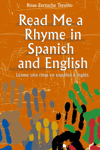 خرید و دانلود نسخه کامل کتاب Read Me a Rhyme in Spanish and English Leame Una Rima En Espanol E Ingles
