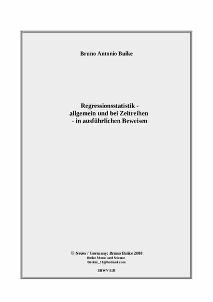 خرید و دانلود نسخه کامل کتاب Regressionsstatistik (method of least squares): allgemein, bei Zeitreihen, in AUSFÜHRLICHEN Beweisen — German – formal logics notation of Whitehead/Russel