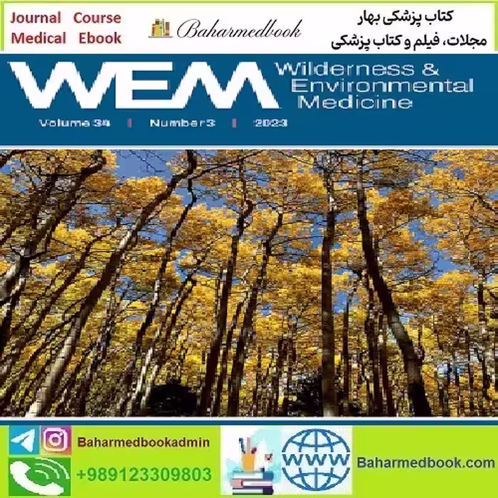 Wilderness &amp; Environmental Medicine Volume 34 Issue 1 to 3 2023