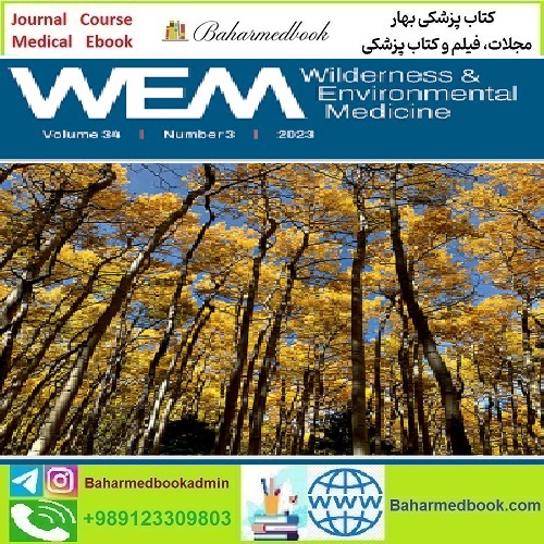 Wilderness & Environmental Medicine Volume 34 Issue 1 to 3 2023
