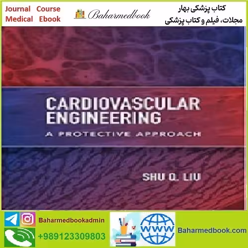 Cardiovascular Engineering TRUE PDF price 1€ - کتاب پزشکی بهار