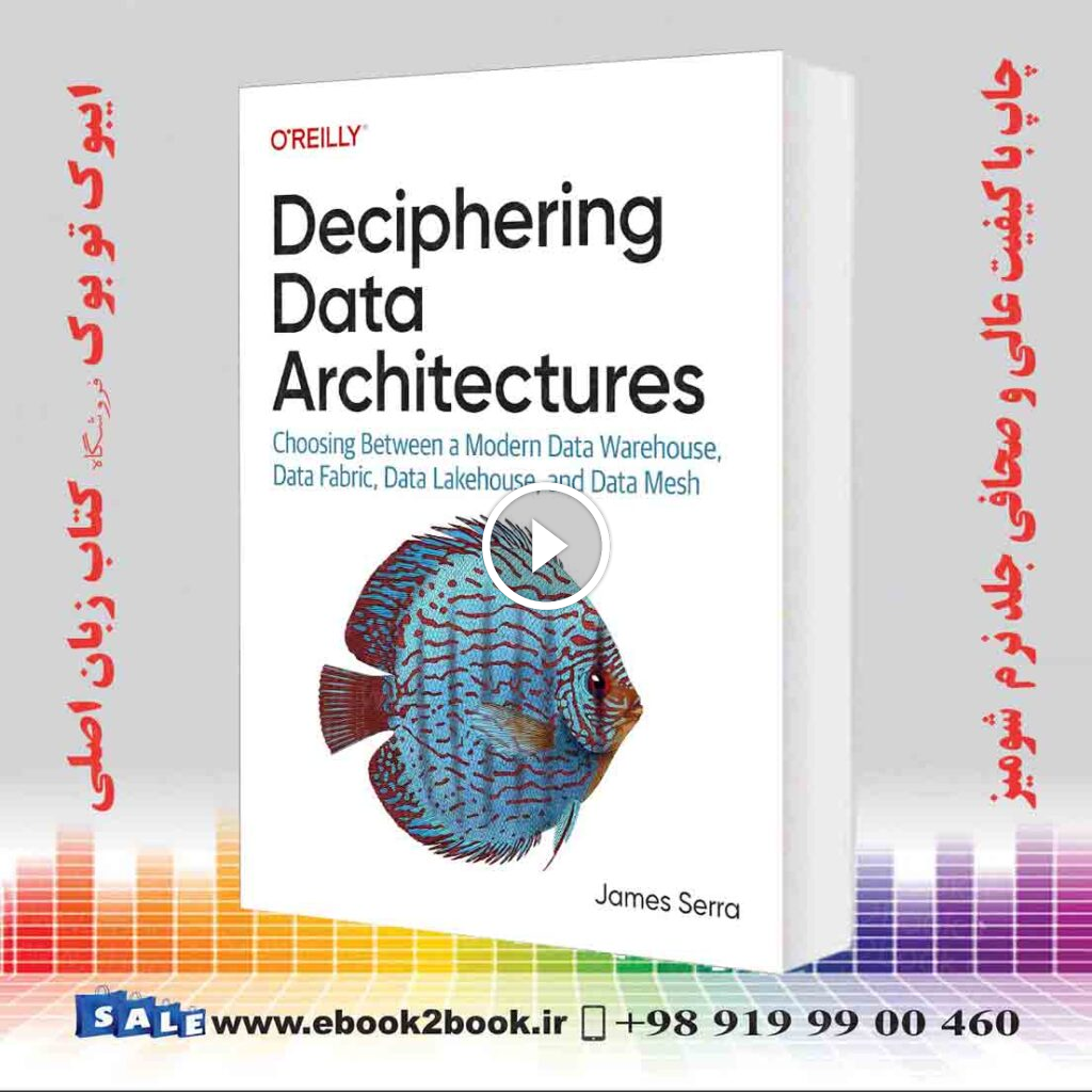 Deciphering Data Architectures