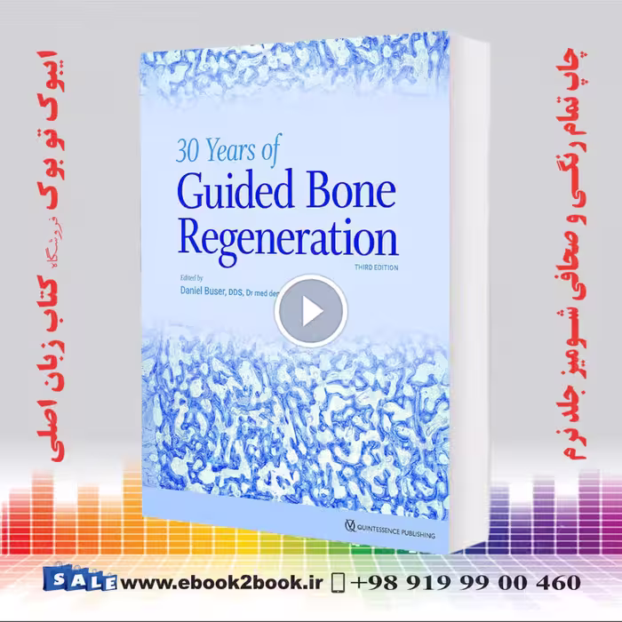 30 Years of Guided Bone Regeneration (GBR) 3rd Edition