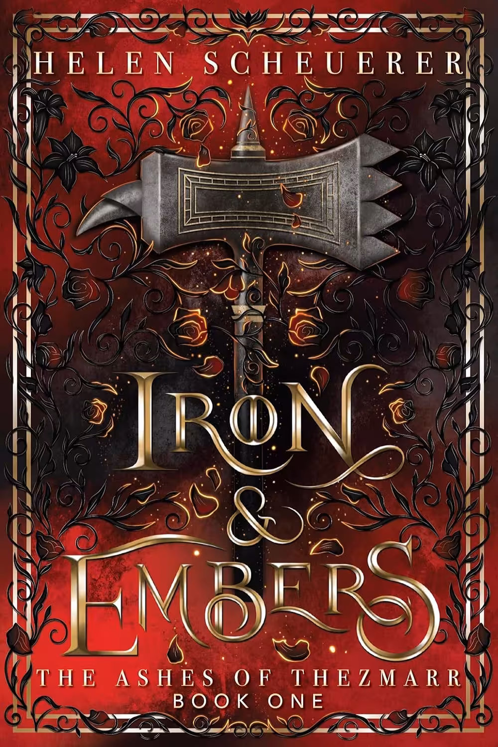 Iron & Embers (The Ashes of Thezmarr Book 1)