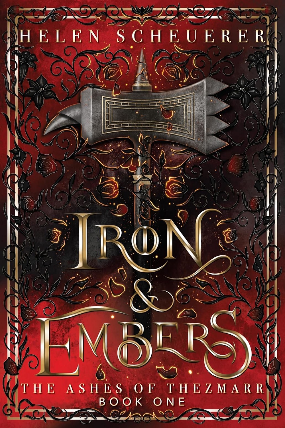 Iron & Embers (The Ashes of Thezmarr Book 1)