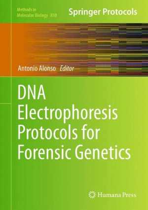 [PDF] دانلود کتاب Dna Electrophoresis Protocols For Forensic Genetics, 2012th ed, 2011