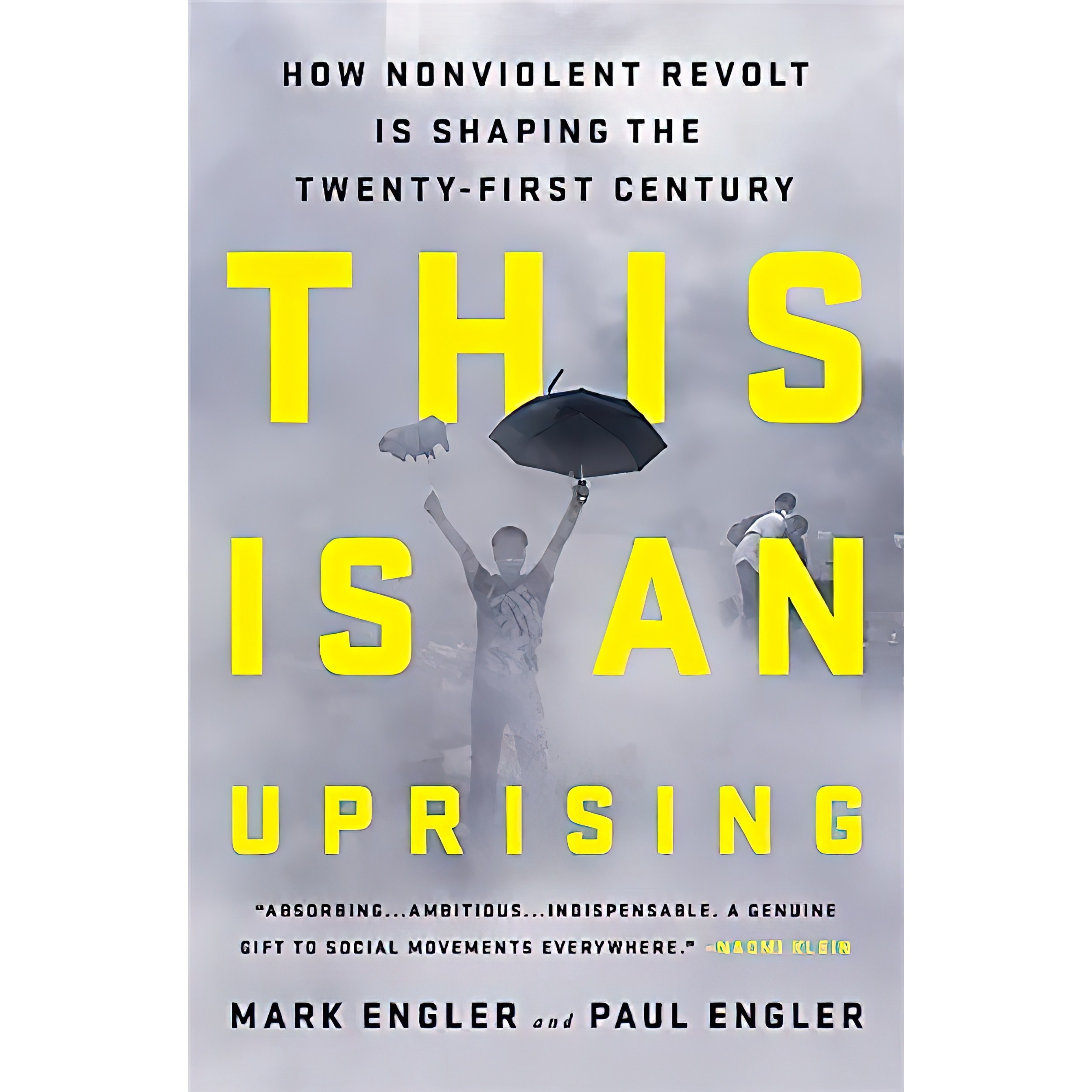 کتاب زبان اصلی This Is an Uprising اثر Mark Engler and Paul Engler