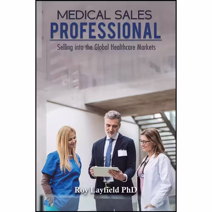 کتاب زبان اصلی Medical Sales Professional اثر Roy Layfield