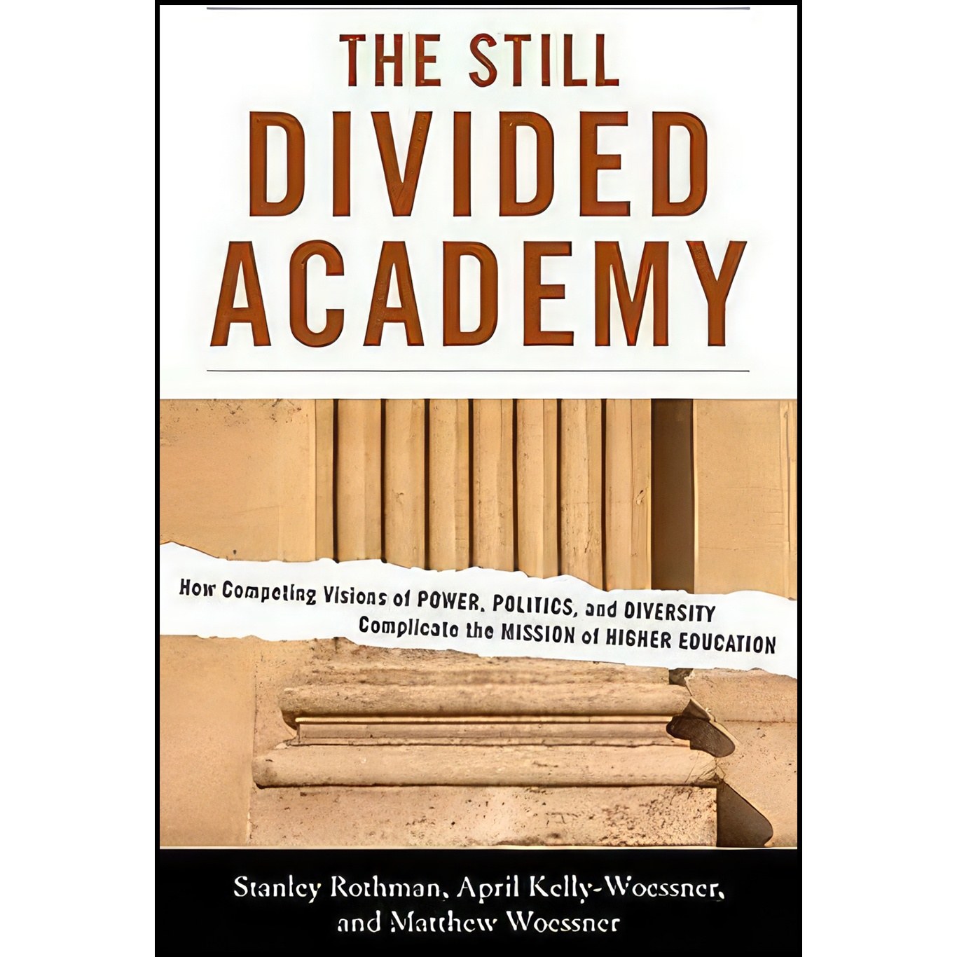 کتاب زبان اصلی The Still Divided Academy اثر جمعی از نویسندگان