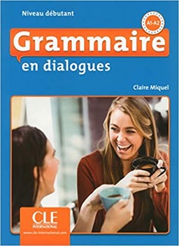 GRAMMAIRE EN DIALOGUES DEBUTANT A1-A2 | مرکز فرهنگی آبی