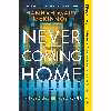 کتاب Never Coming Home اثر Hannah Mary McKinnon انتشارات MIRA