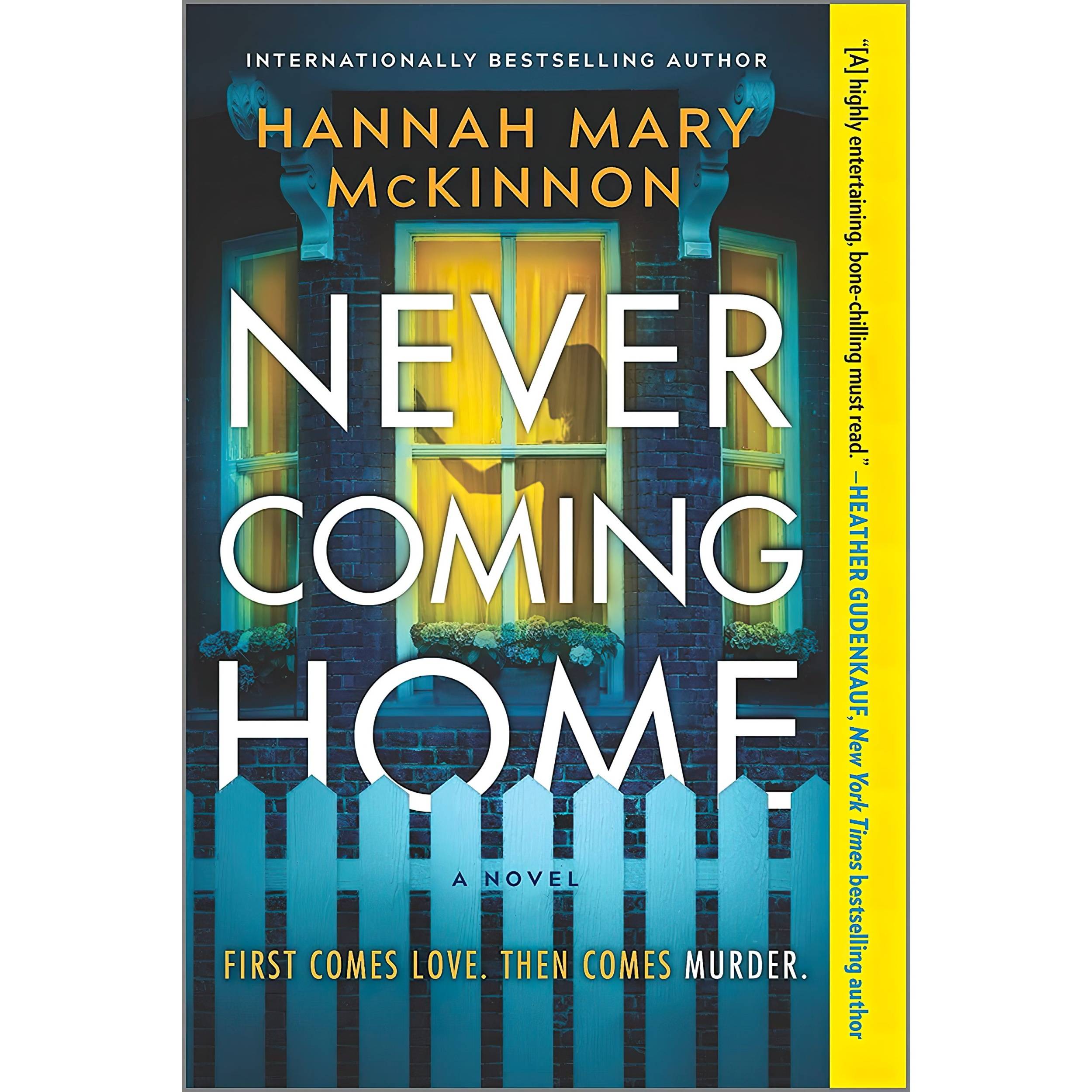 کتاب Never Coming Home اثر Hannah Mary McKinnon انتشارات MIRA