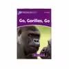 کتاب Dolphin Readers 4 GO,Gorillas,Go اثر Fiona Kenshole انتشارات الوندپویان
