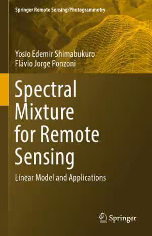 󾕇 دانلود کتاب Spectral Mixture For Remote Sensing, 2019 - دانلود کتاب های دانشگاهی