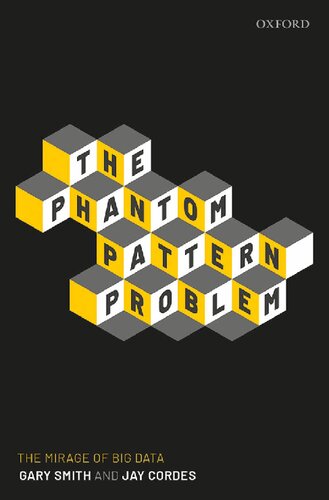 خرید و دانلود نسخه کامل کتاب The Phantom Pattern Problem: The Mirage Of Big Data