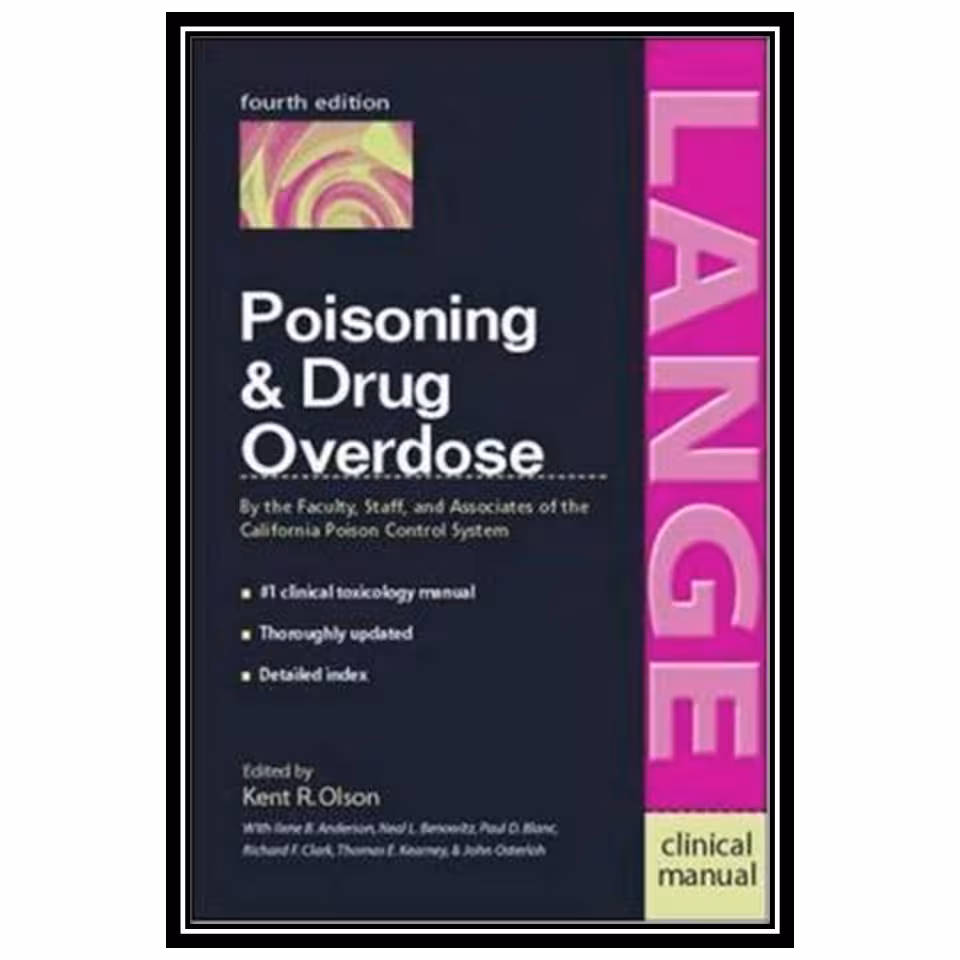 کتاب Poisoning and Drug Overdose اثر Kent R. Olson انتشارات مؤلفین طلایی