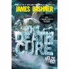 کتاب The Death Cure اثر James Dashner انتشارات Delacorte Press