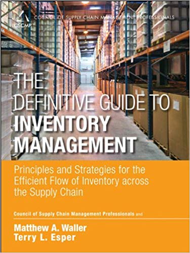 خرید و دانلود نسخه کامل کتاب The Definitive Guide to Inventory Management: Principles and Strategies for the Efficient Flow of Inventory across the Supply Chain