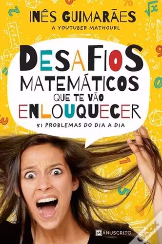 خرید و دانلود نسخه کامل کتاب Desafios Matemáticos que te vão enlouquecer