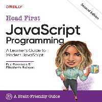 خرید و دانلود نسخه کامل کتاب Head First JavaScript Programming: A Learner&#039;s Guide to Modern JavaScript